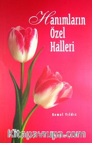 Hanımların Özel Halleri