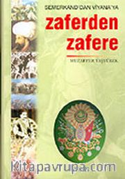 Zaferden Zafere: Semerkand'dan Viyana'ya