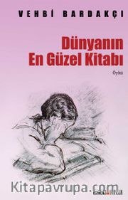 Dünyanın En Güzel Kitabı (Toplu Öyküler)