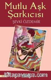 Mutlu Aşk Şarkıcısı