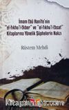 İmam Ebu Hanife'nin el-Fıkhu'l Ekber ve el-Fıkhu'l-Ebsat Kitaplarına Yönelik Şüphelerin Nakzı
