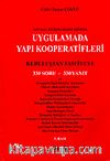 Uygulamada Yapı Kooperatifleri:Son Yasa Değişiklilkleri Işığında