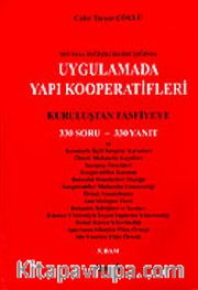 Uygulamada Yapı Kooperatifleri:Son Yasa Değişiklilkleri Işığında
