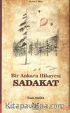 Sadakat & Bir Ankara Hikayesi 