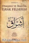 Osmanlı ve İran’da İşrak Felsefesi 