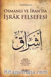 Osmanlı ve İran’da İşrak Felsefesi 