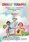 Dikkat- Zeka-Düşünme Becerilerini Geliştirme Etkinlikleri Alfa 1 (5-7 Yaş)