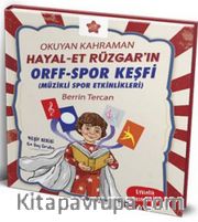 Okuyan Kahraman Hayal-Et Rüzgar'ın Orff-Spor Keşfi
