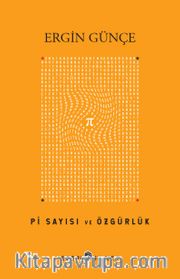 Pi Sayısı ve Özgürlük
