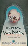 Tek Dünya Çok İnanç & Diyaloğa Farklı Yaklaşımlar