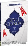 Sevgi Çiçekleri