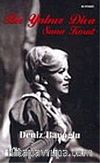 Bir Yalnız Diva Suna Korat