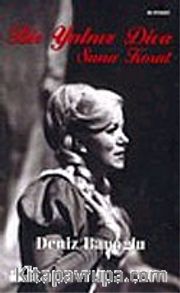Bir Yalnız Diva Suna Korat