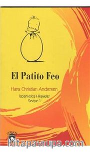 El Patito Feo / İspanyolca Hikayeler Seviye 1