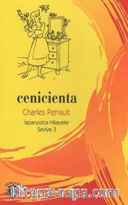 Cenicienta İspanyolca Hikayeler Seviye 3