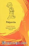 Pulgarcito / İspanyolca Hikayeler Seviye 2