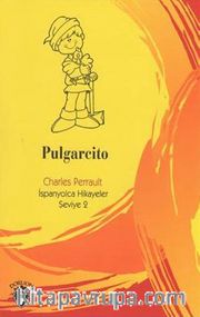 Pulgarcito / İspanyolca Hikayeler Seviye 2