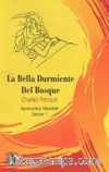 La Bella Durmiente Del Bosque / İspanyolca Hikayeler Seviye 1