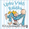 Uyku Vakti Babişko