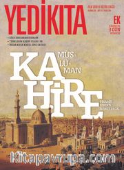 Yedikıta Aylık Tarih İlim ve Kültür Dergisi Sayı:118 Haziran 2018
