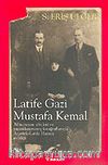 Latife Gazi - Mustafa Kemal
