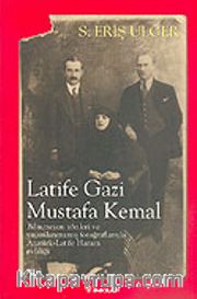 Latife Gazi - Mustafa Kemal