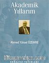 Akademik Yıllarım