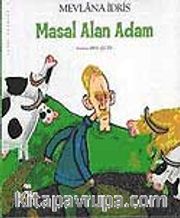 Masal Alan Adam / Tuhaf Adamlar Serisi -2