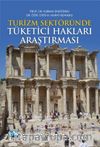  Turizm Sektöründe Tüketici Hakları Araştırması