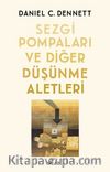 Sezgi Pompaları ve Diğer Düşünme Aletleri