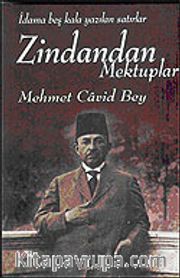 Zindandan Mektuplar: İdama Beş Kala Yazılan Satırlar