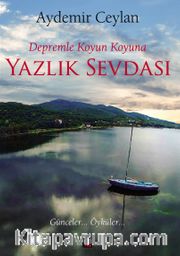 Depremle Koyun Koyuna: Yazlık Sevdası
