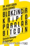 Blokzincir - Kripto Paralar - Bitcoin & Satoshi Dünyayı Değiştiriyor