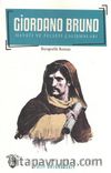 Giordano Bruno Hayatı ve Felsefi Çalışmaları