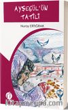 Ayşegül’ün Tatili