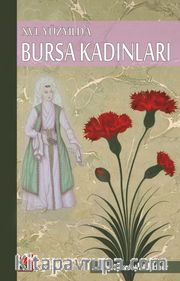 XVI.Yüzyılda Bursa Kadınları