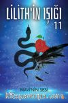 Lilith’in Işığı & Mavi’nin Sesi