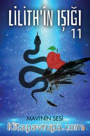 Lilith’in Işığı <br /> Mavi’nin Sesi