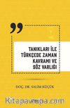 Tanıkları ile Türkçede Zaman Kavramı ve Söz Varlığı