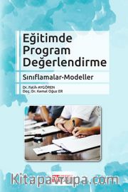 Eğitimde Program Değerlendirme <br /> Sınıflamalar-Modeller