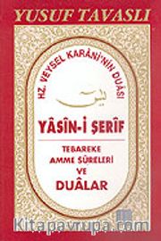 Yasin-i Şerif Tebareke Amme Sureleri ve Dualar (Kod: D40)