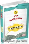 5.Sınıf Vip Matematik Soru Bankası