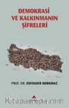Demokrasi ve Kalkınmanın Şifreleri