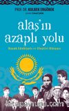 Alaş'ın Azaplı Yolu & Kazak Edebiyatı ve Eleştiri Dünyası