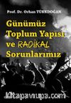 Günümüz Toplum Yapısı ve Radikal Sorunlarımız