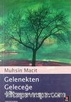 Gelenekten Geleceğe: Modern Türk Şiirinde Geleneğin İzleri