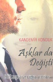 Aşklar da Değişti