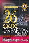 26 Saatte 10 Parmak Öğreniyorum