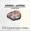 Adaklar ve Şarkılar