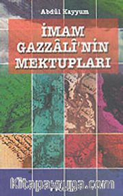 İmam Gazzali'nin Mektupları